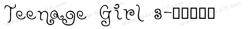 Teenage Girl 3字体转换